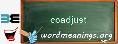 WordMeaning blackboard for coadjust